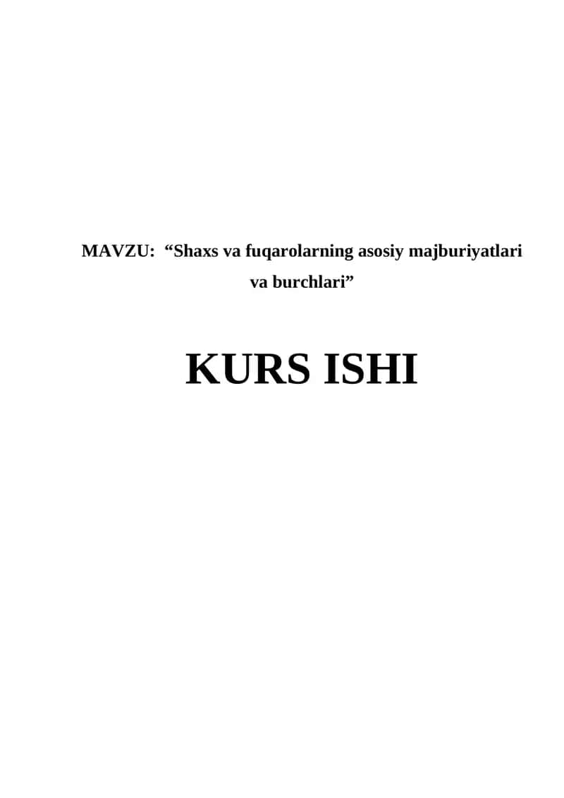 “Shaxs va fuqarolarning asosiy majburiyatlari va burchlari”