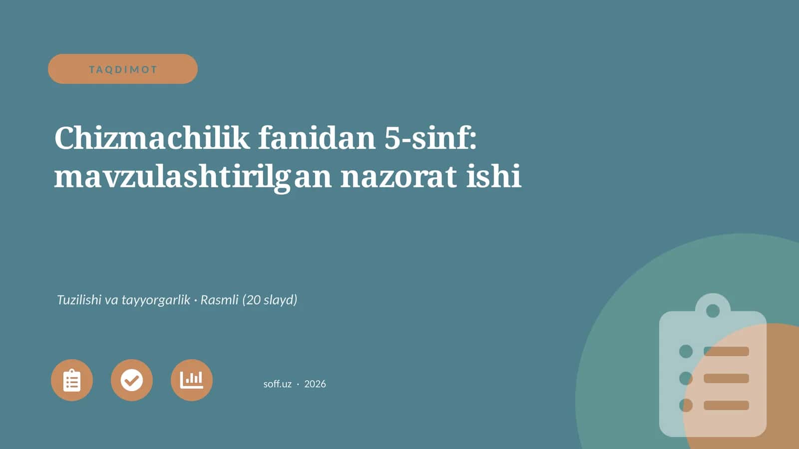 Chizmachilik fanidan 5-sinf: mavzulashtirilgan nazorat ishi