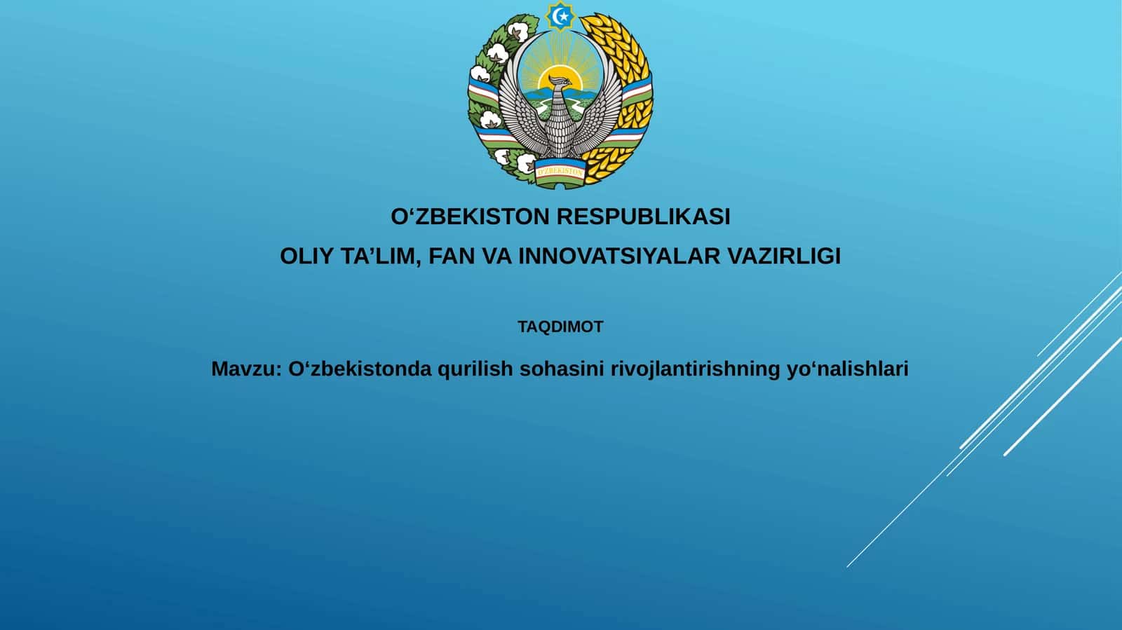 Oʻzbekistonda qurilish sohasini rivojlantirishning yoʻnalishlari