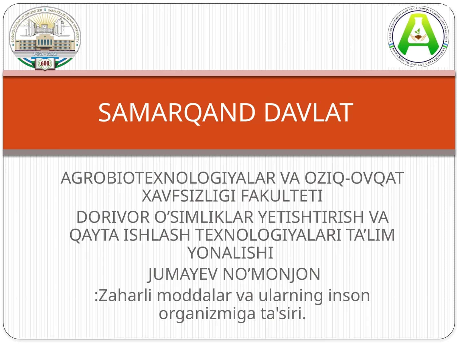 DORIVOR O’SIMLIKLAR YETISHTIRISH VA QAYTA ISHLASH TEXNOLOGIYALARI TA’LIM YONALISHI