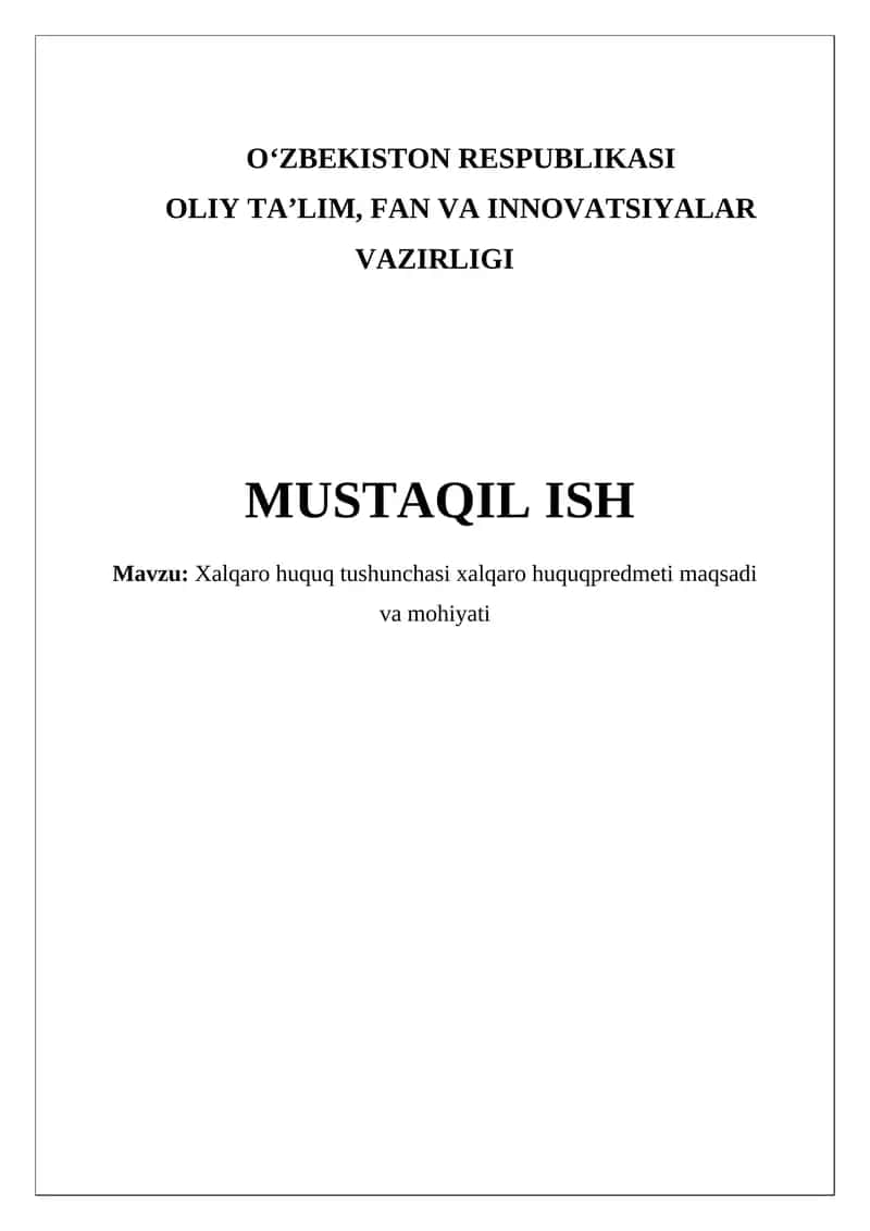 Xalqaro huquq tushunchasi xalqaro huquqpredmeti maqsadi va mohiyati