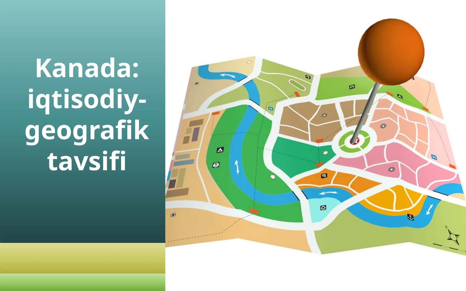 Kanada: iqtisodiy-geografik tavsifi