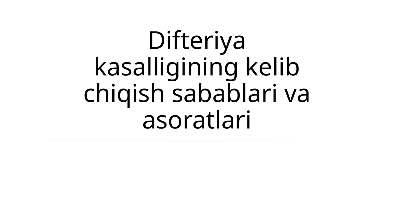 Difteriya kasalligining kelib chiqish sabablari va asoratlari