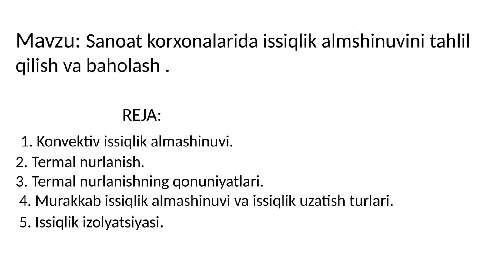 Sanoatkorxonalarida issiqlik almashinuvini tahlil qilish va baholash
