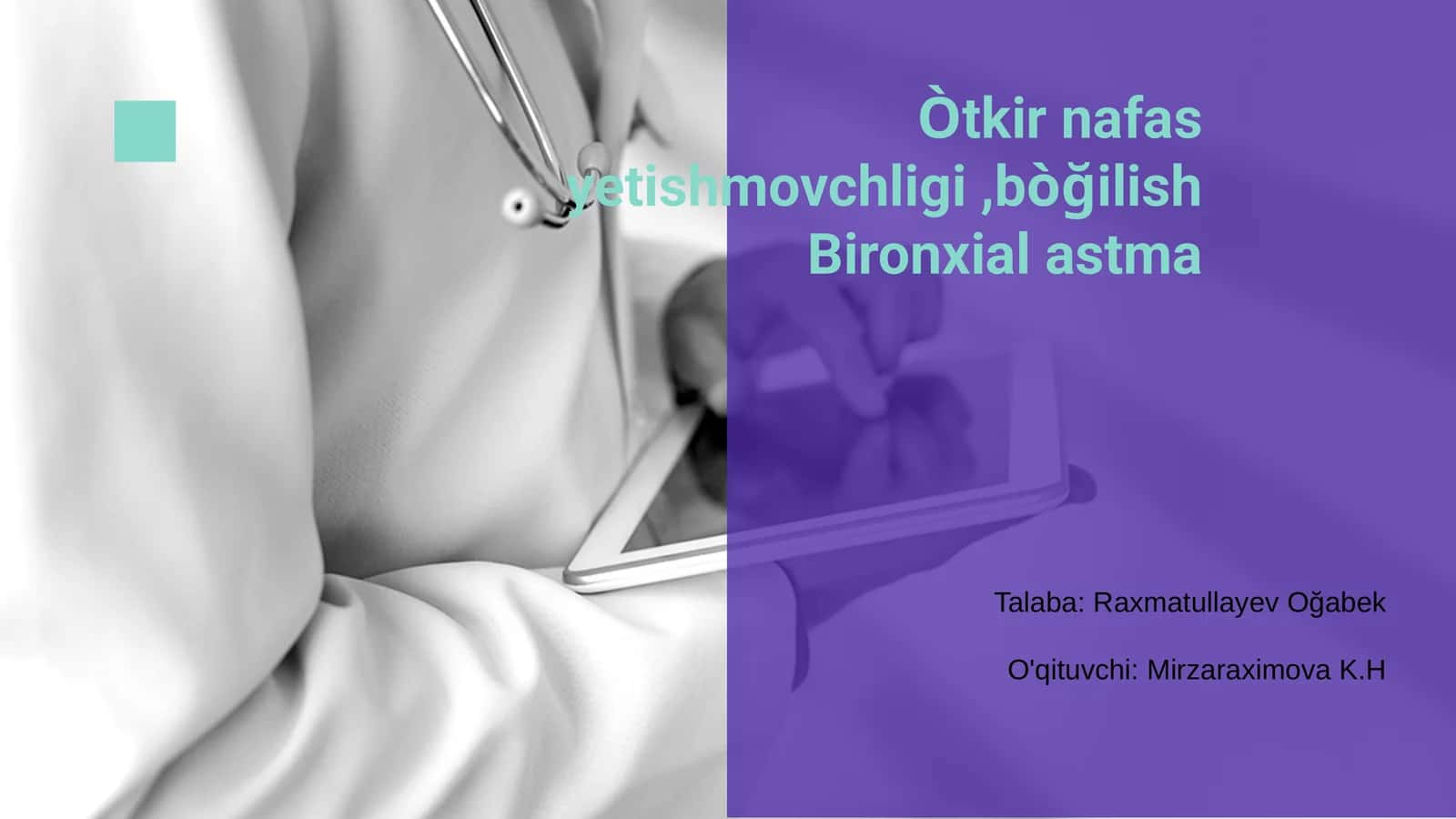 Bironxial astma va o'tkir nafas yetishmovchiligi