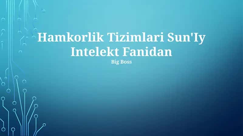 Hamkorlik Tizimlari Sun'Iy Intelekt Fanidan