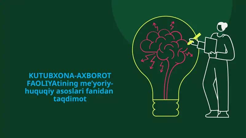 Axborot-kutubxona markazi    (kutubxona) faoliyatini takomillashtirishga  tegishli amaldagi normativ-huquqiy hujjatlar