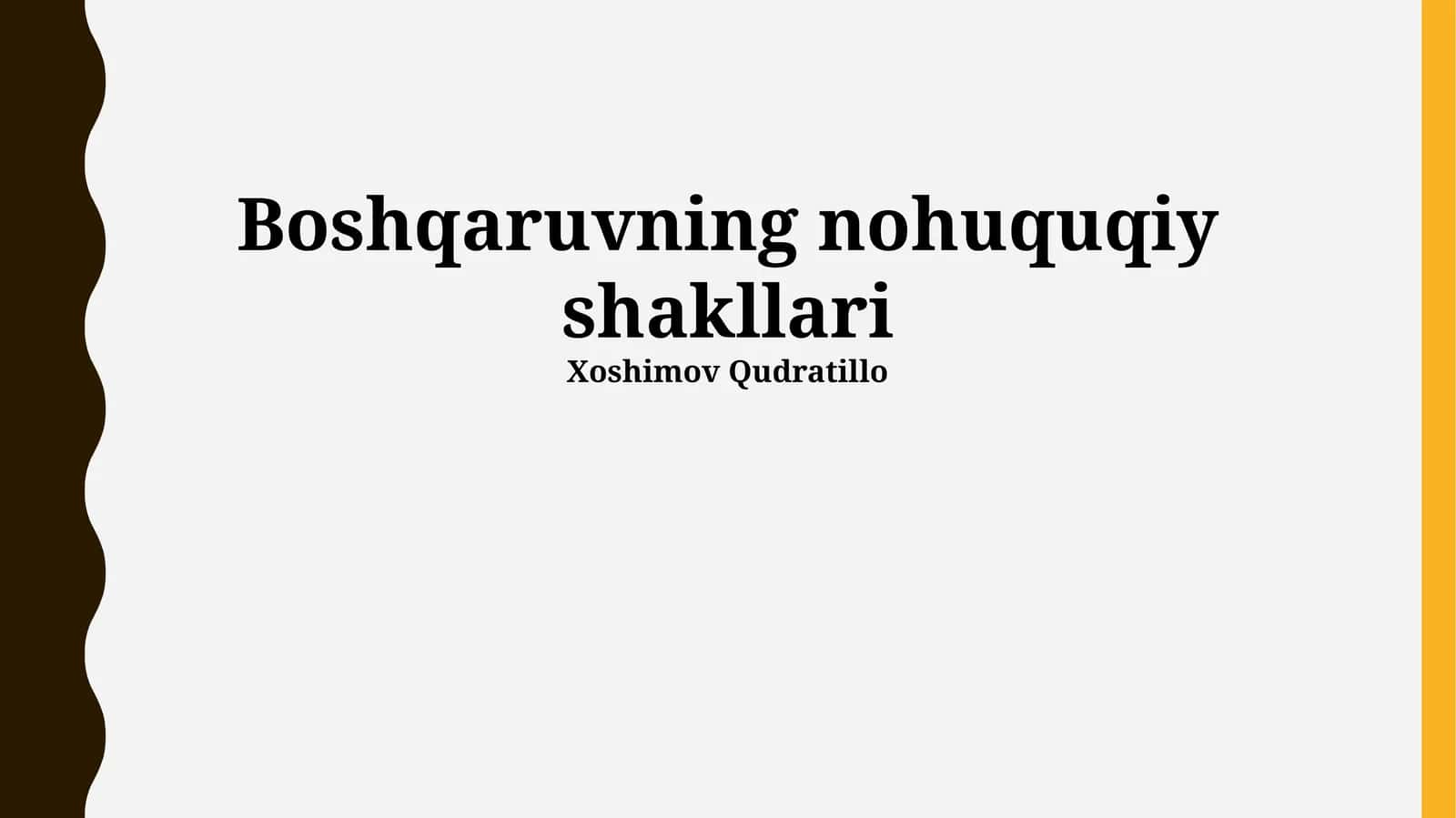 Boshqaruvning nohuquqiy shakllari