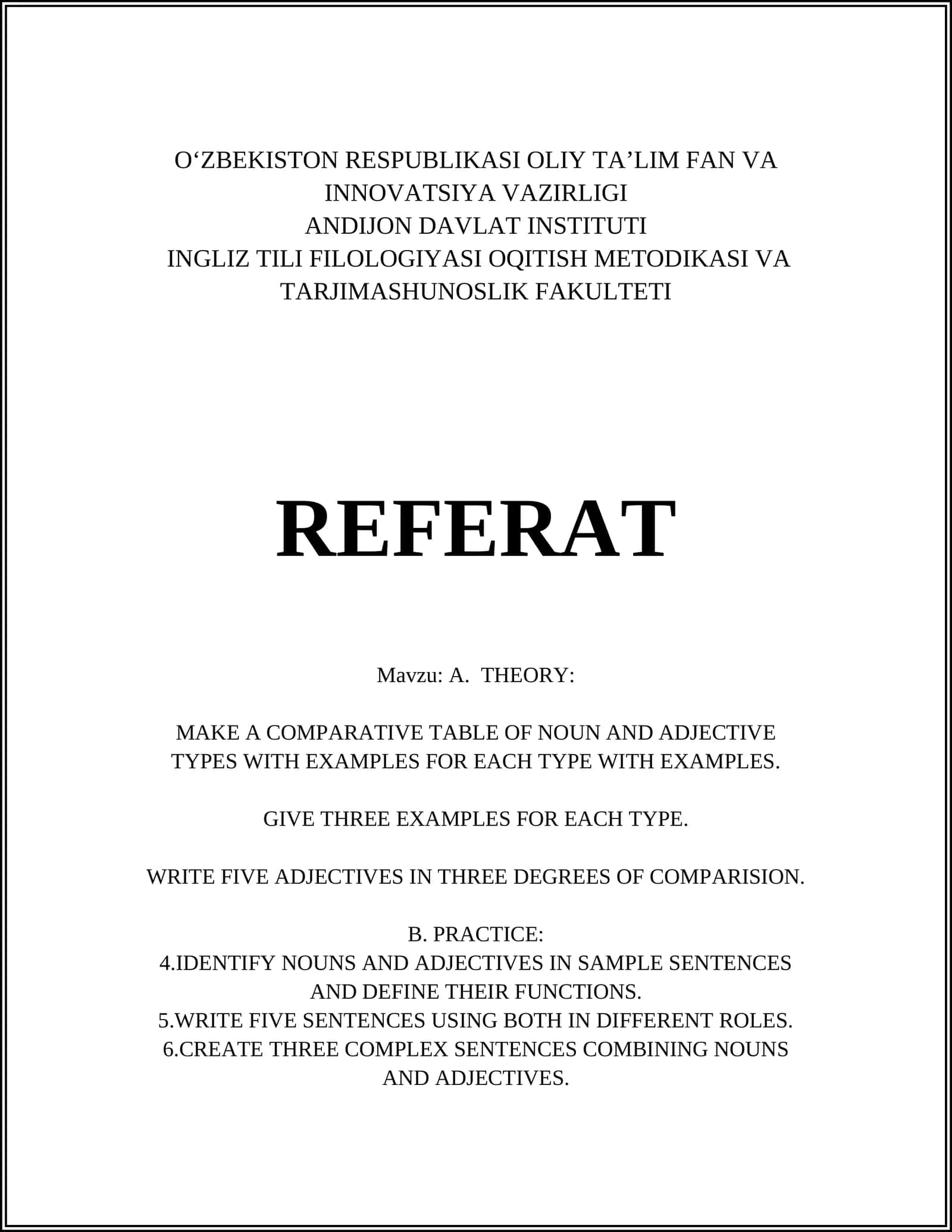 O‘ZBEKISTON RESPUBLIKASI OLIY TA’LIM FAN VA INNOVATSIYA VAZIRLIGI ANDIJON DAVLAT INSTITUTI INGLIZ TILI FILOLOGIYASI OQITISH METODIKASI VA TARJIMASHUNOSLIK FAKULTETI REFERAT