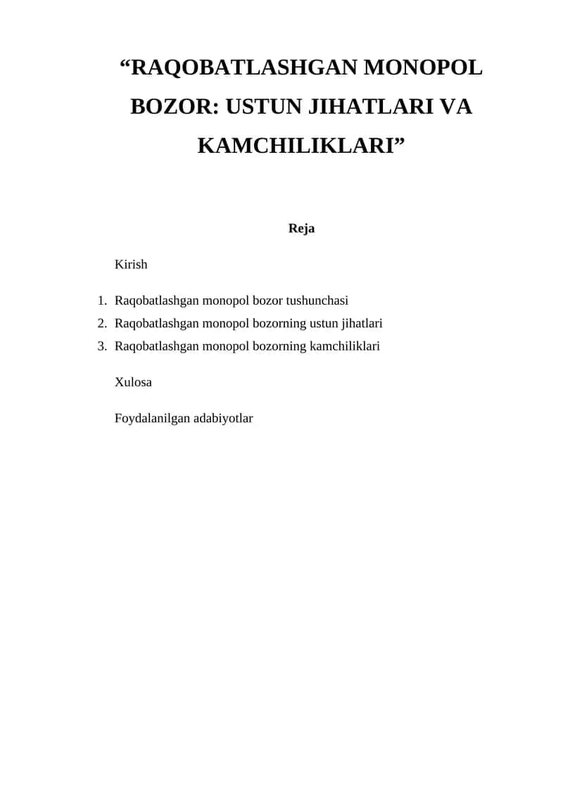 RAQOBATLASHGAN MONOPOL BOZOR: USTUN JIHATLARI VA KAMCHILIKLARI