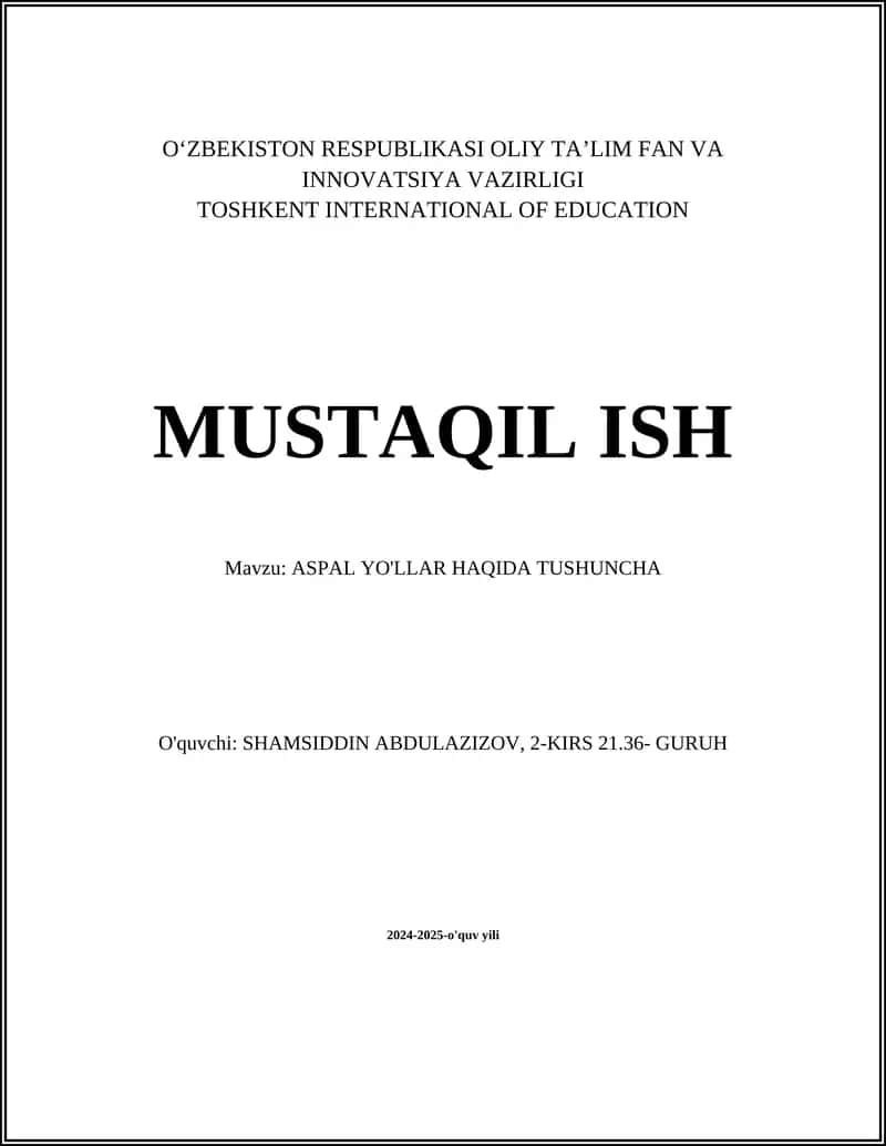 ASPAL YO'LLAR HAQIDA TUSHUNCHA