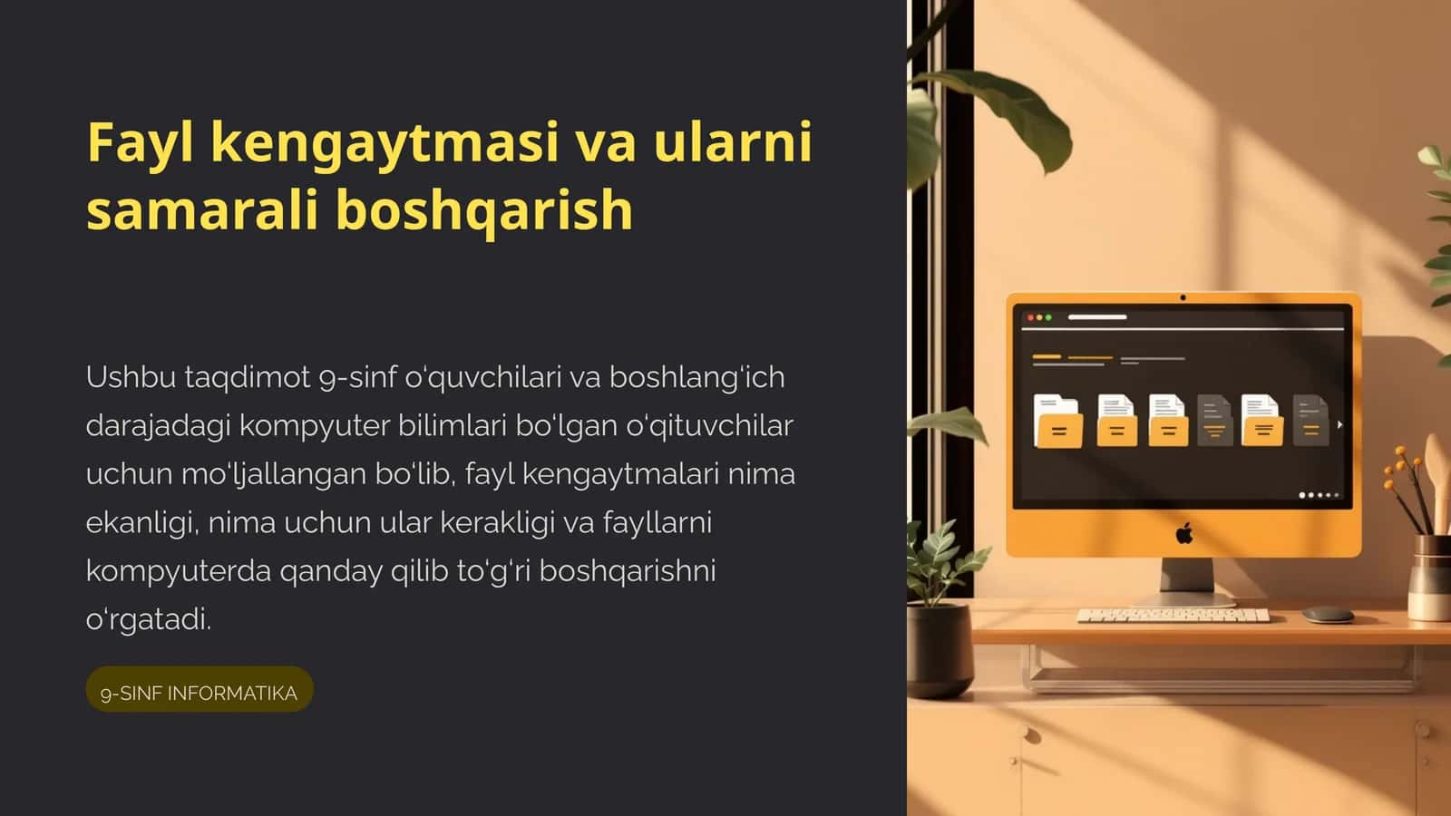 Fayl kengaytmasi va ularni samarali boshqarish