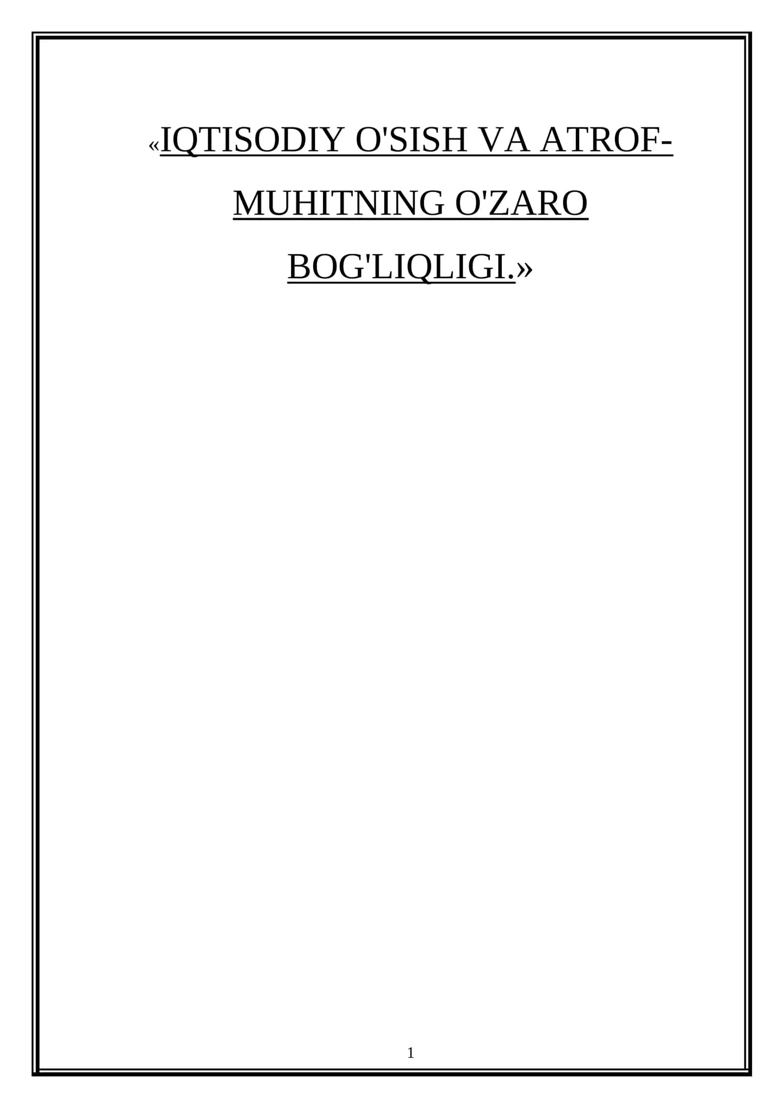 IQTISODIY O'SISH VA ATROF-MUHITNING O'ZARO BOG'LIQLIGI
