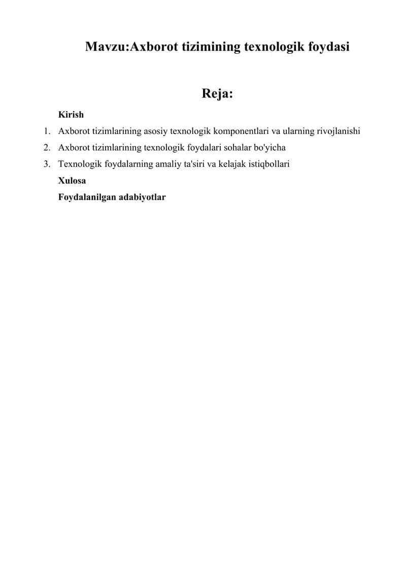 Axborot tizimining texnologik foydasi