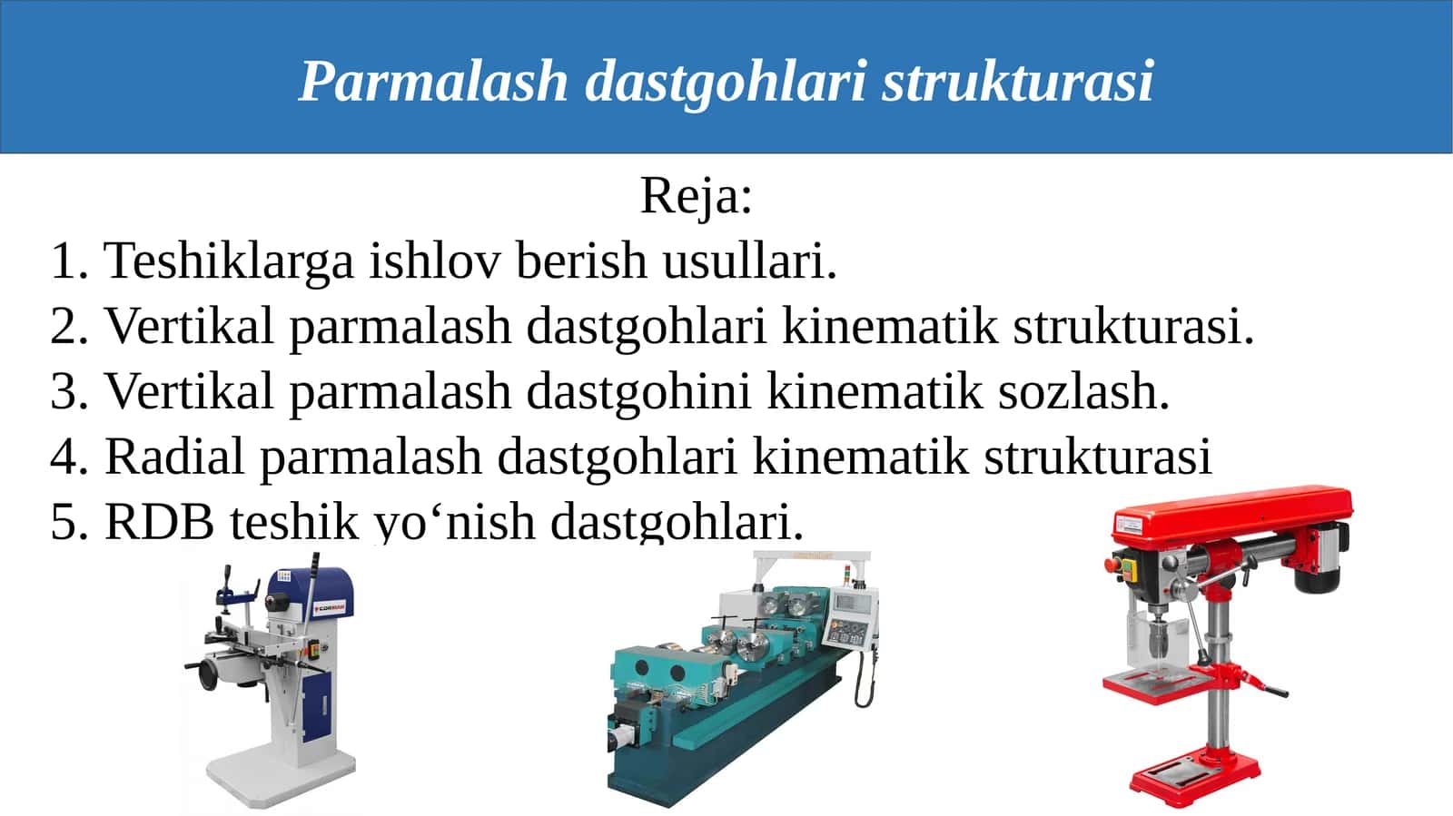 Parmalash dastgohlari strukturasi