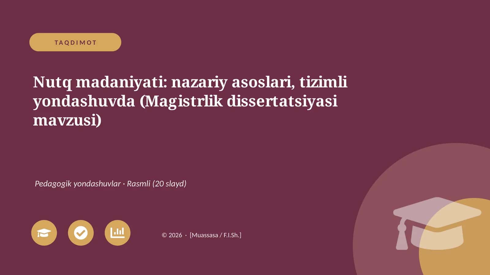 Nutq madaniyati: nazariy asoslari, tizimli yondashuvda (Magistrlik dissertatsiyasi mavzusi)
