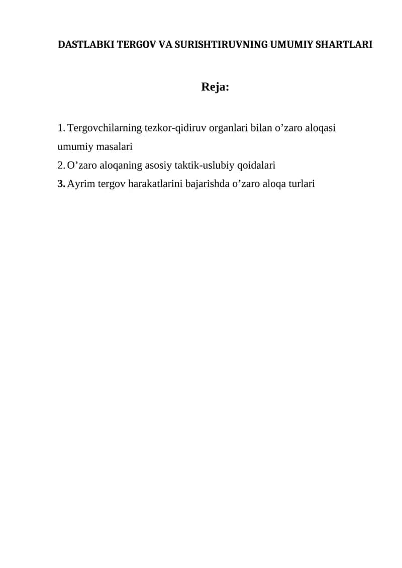 DASTLABKI TERGOV VA SURISHTIRUVNING UMUMIY SHARTLARI