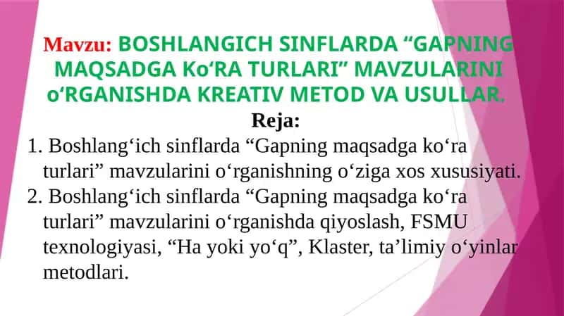 Boshlang'ich sinflarda "Gapning maqsadga ko'ra turlari" mavzularini o'rganishda kreativ metod va usullar