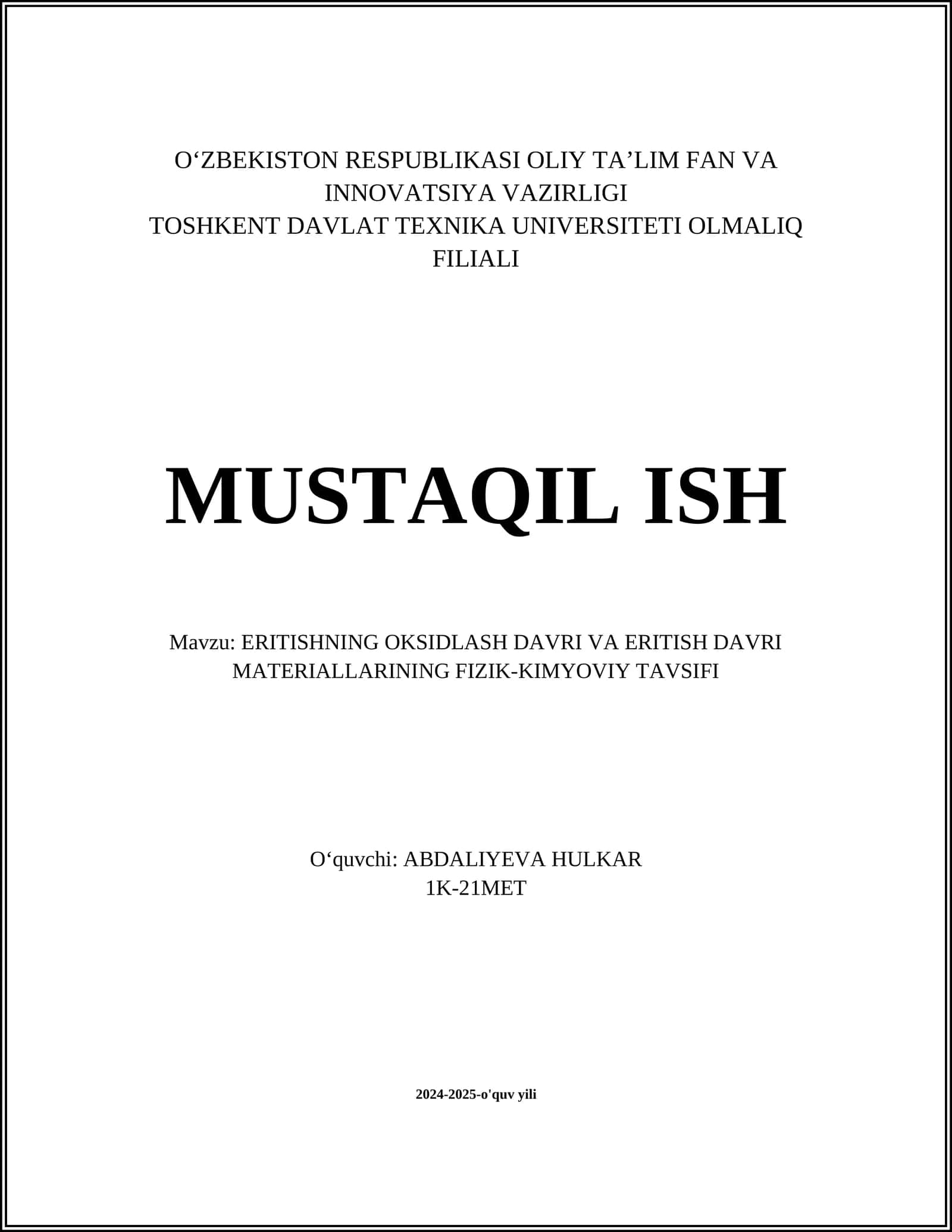 ERITISHNING OKSIDLASH DAVRI VA ERITISH DAVRI MATERIALLARINING FIZIK-KIMYOVIY TAVSIFI
