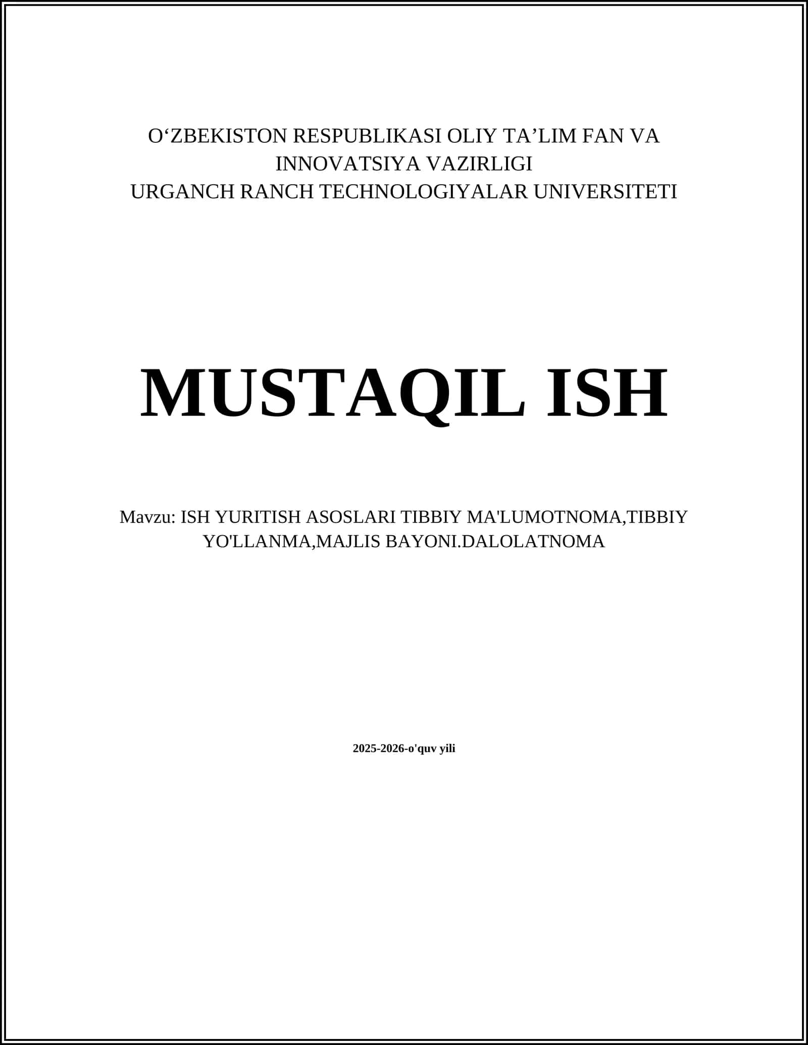 ISH YURITISH ASOSLARI TIBBIY MA'LUMOTNOMA