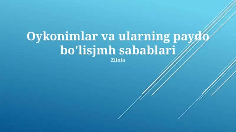 Oronimlar va ularning paydo bo'lish sabablari