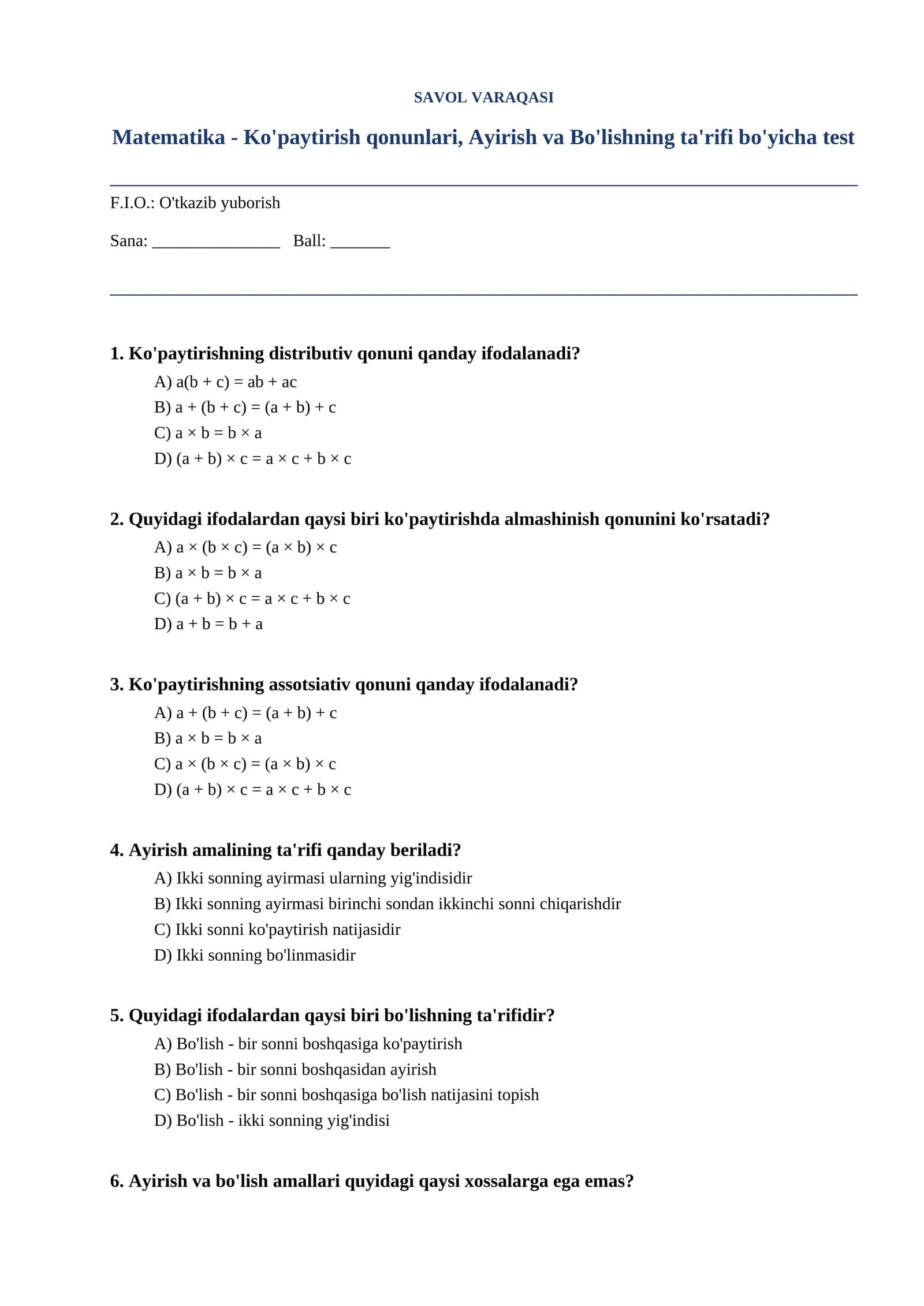 Matematika - Ko'paytirish qonunlari, Ayirish va Bo'lishning ta'rifi bo'yicha test