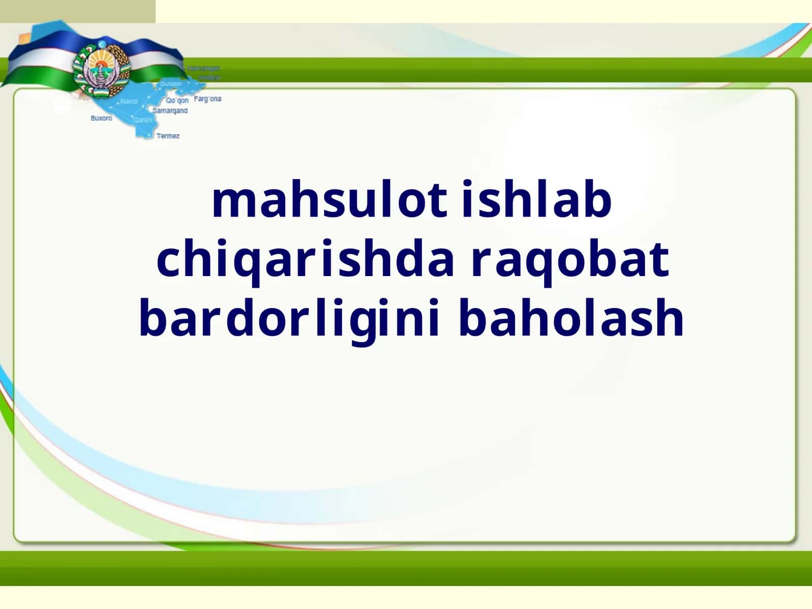 Mahsulot ishlab chiqarishda raqobatbardorligini baholash