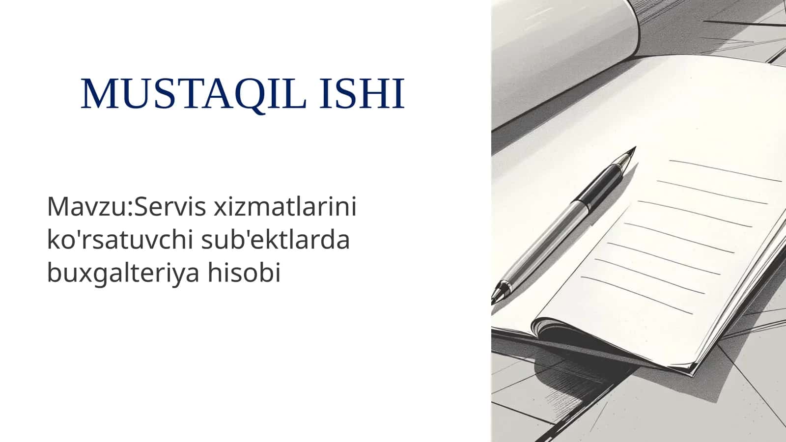 Servis xizmatlarini ko'rsatuvchi sub'ektlardabuxgalteriyahisobi