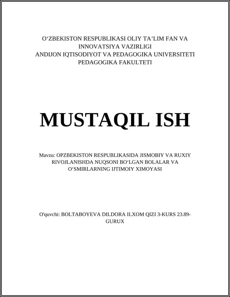 O‘zbekiston Respublikasida jismoniy va ruhiy rivojlanishda nuqsoni bo‘lgan bolalar va o‘smirlarning ijtimoiy ximoyasi