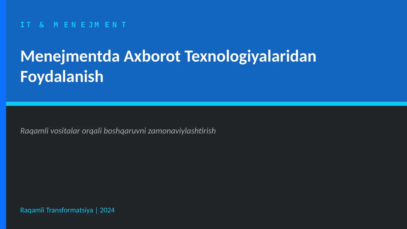 Menejmentda Axborot Texnologiyalaridan Foydalanish