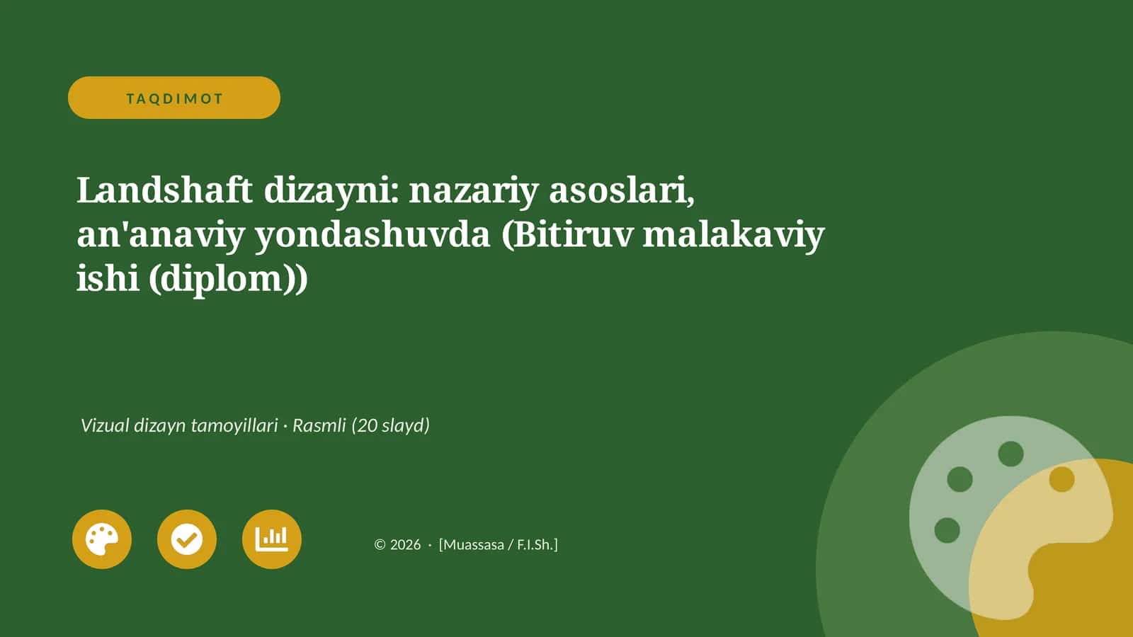 Landshaft dizayni: nazariy asoslari, an'anaviy yondashuvda (Bitiruv malakaviy ishi (diplom))