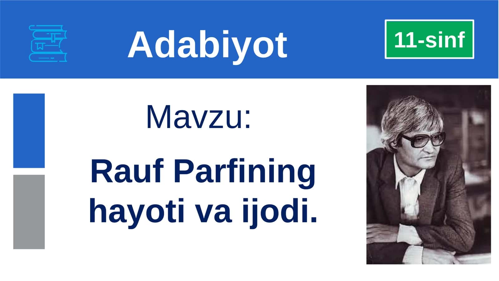 Rauf Parfining hayoti va ijodi
