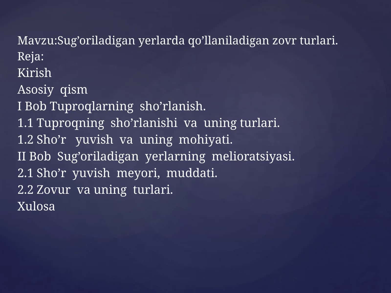 Sug’oriladigan yerlarda qo’llaniladigan zovr turlari