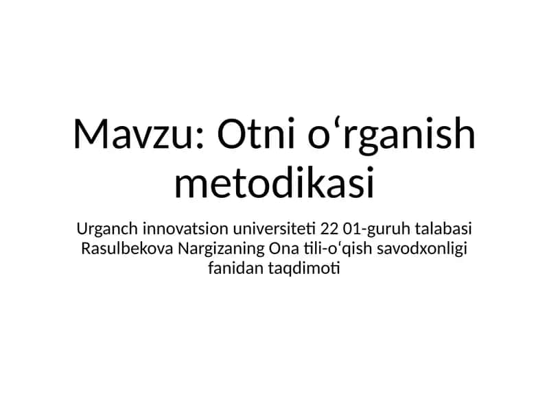 Otnio'rganish metodikasi