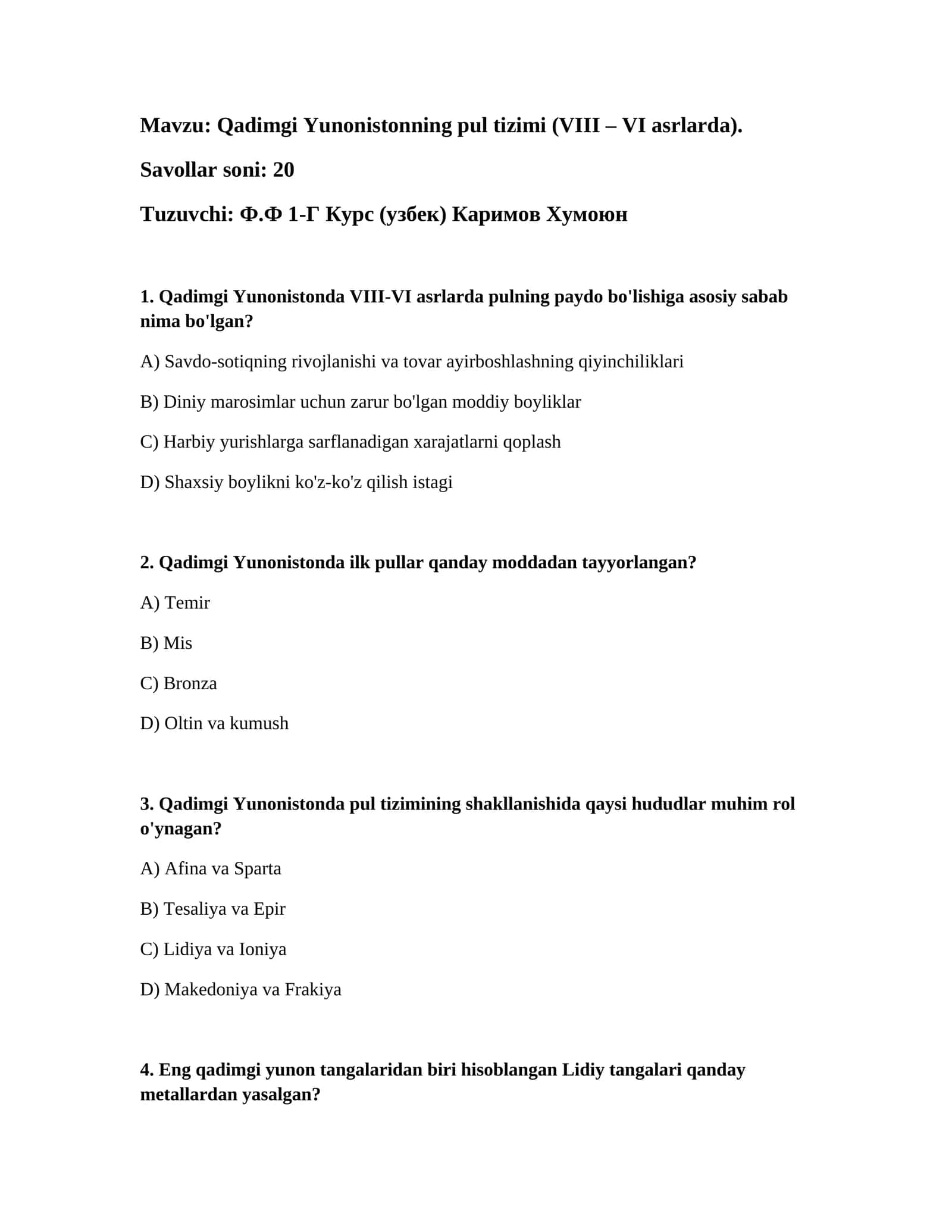 Qadimgi Yunonistonning pul tizimi (VIII – VI asrlarda)
