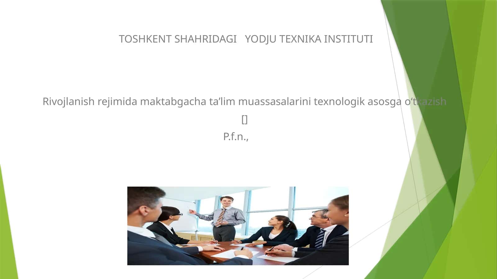 Ta’lim muassasalarini rivojlanish rejimida
