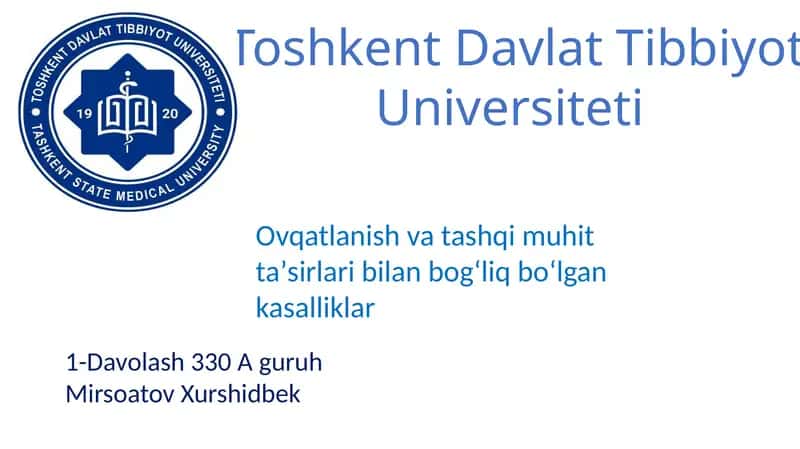Ovqatlanish va tashqi muhit taʼsirlari bilan bogʻliq boʻlgan kasalliklar