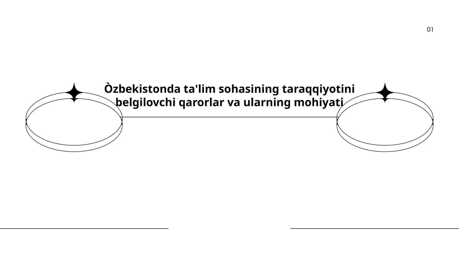 O'zbekistonda ta'lim sohasining taraqqiyotini belgilovchi qarorlar va ularning mohiyati