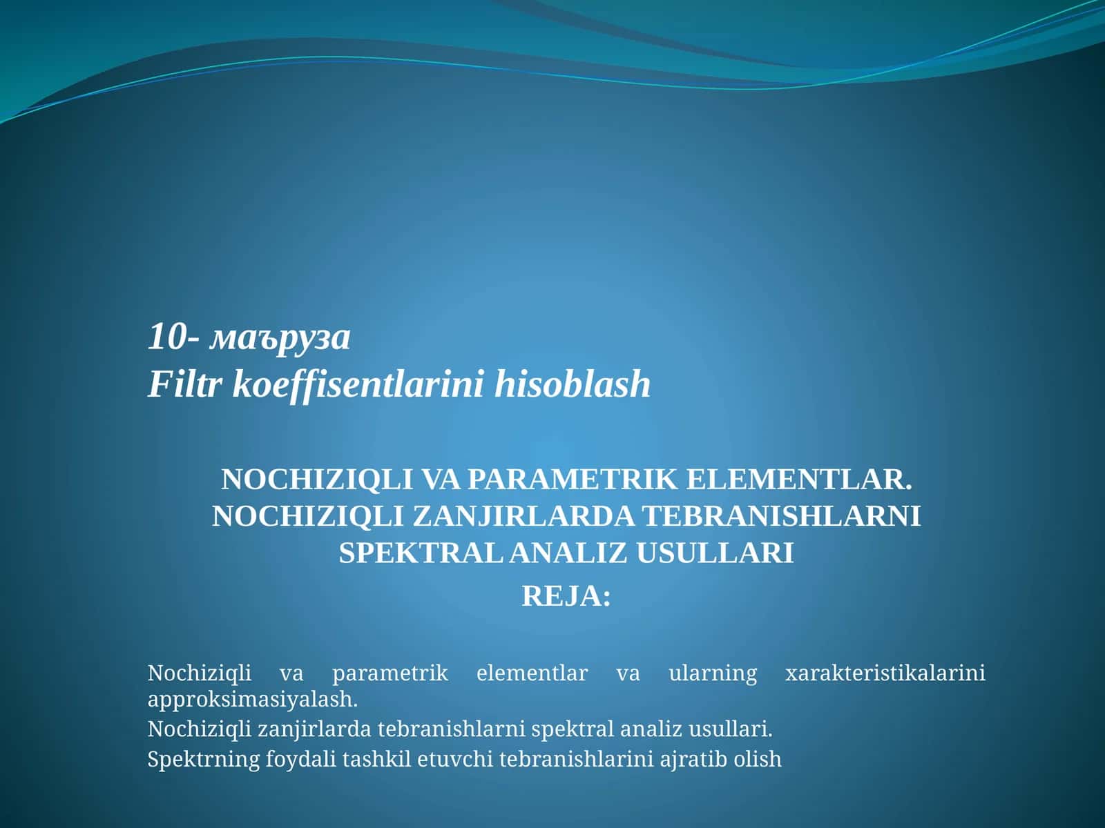 Nochiziqli zanjirlar spektralanalizi