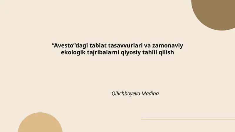 "Avesto"dagi tabiat tasavvurlari va zamonaviy ekologik tajribalarni qiyosiy tahlil qilish