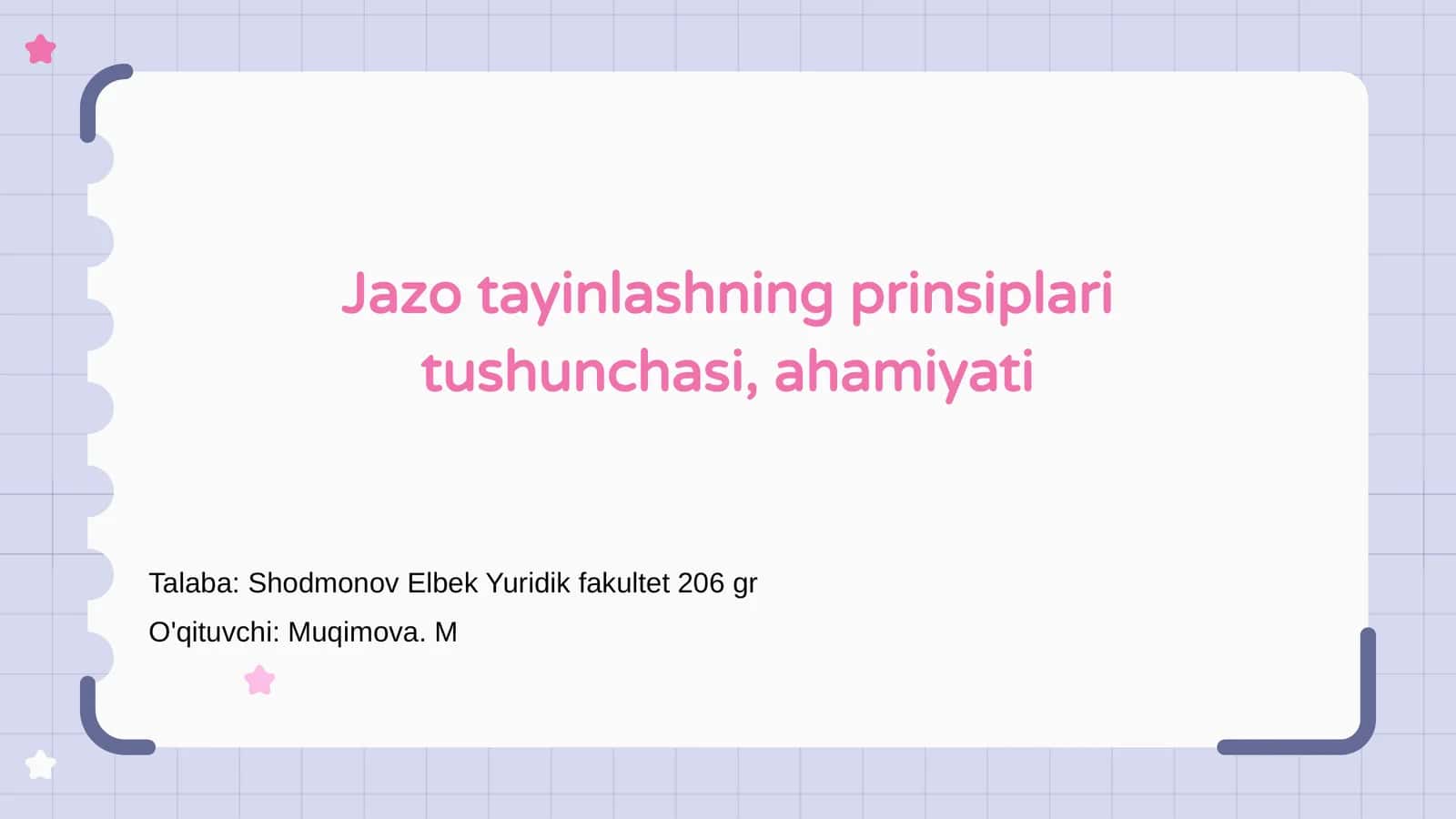Jazo tayinlashning prinsiplari tushunchasi, ahamiyati