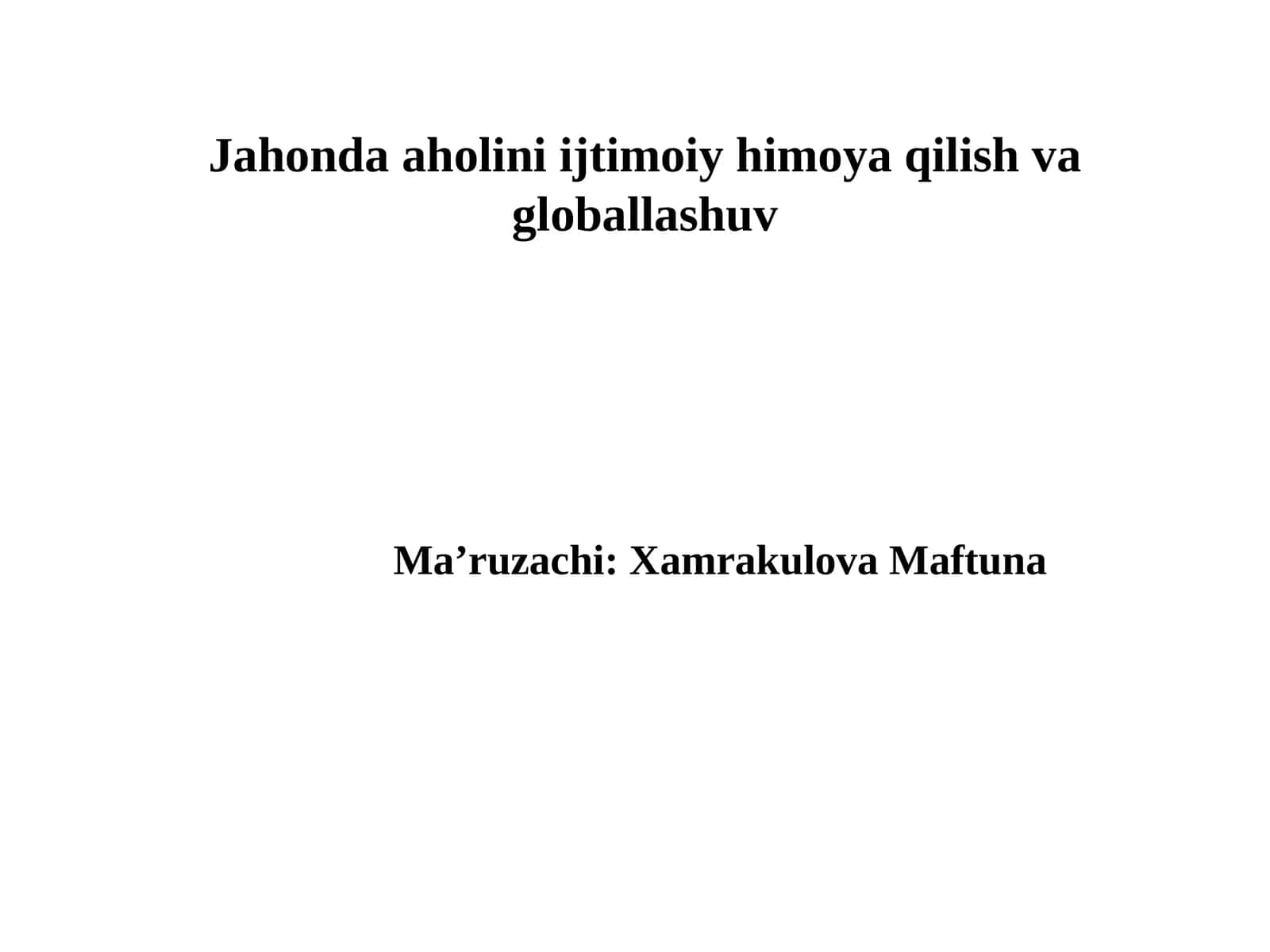 Globallashuvning jamiyatga ta'siri