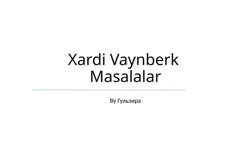 Xardi Vaynberk Masalalar