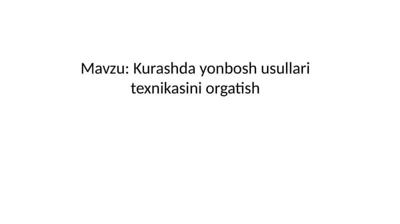 Kurashda yonbosh usullari texnikasini o'rgatish