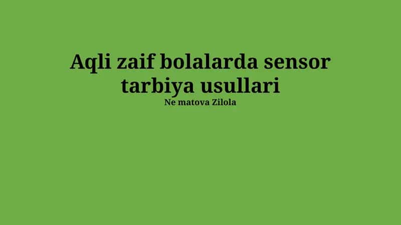 Sensor Tarbiya Usullari