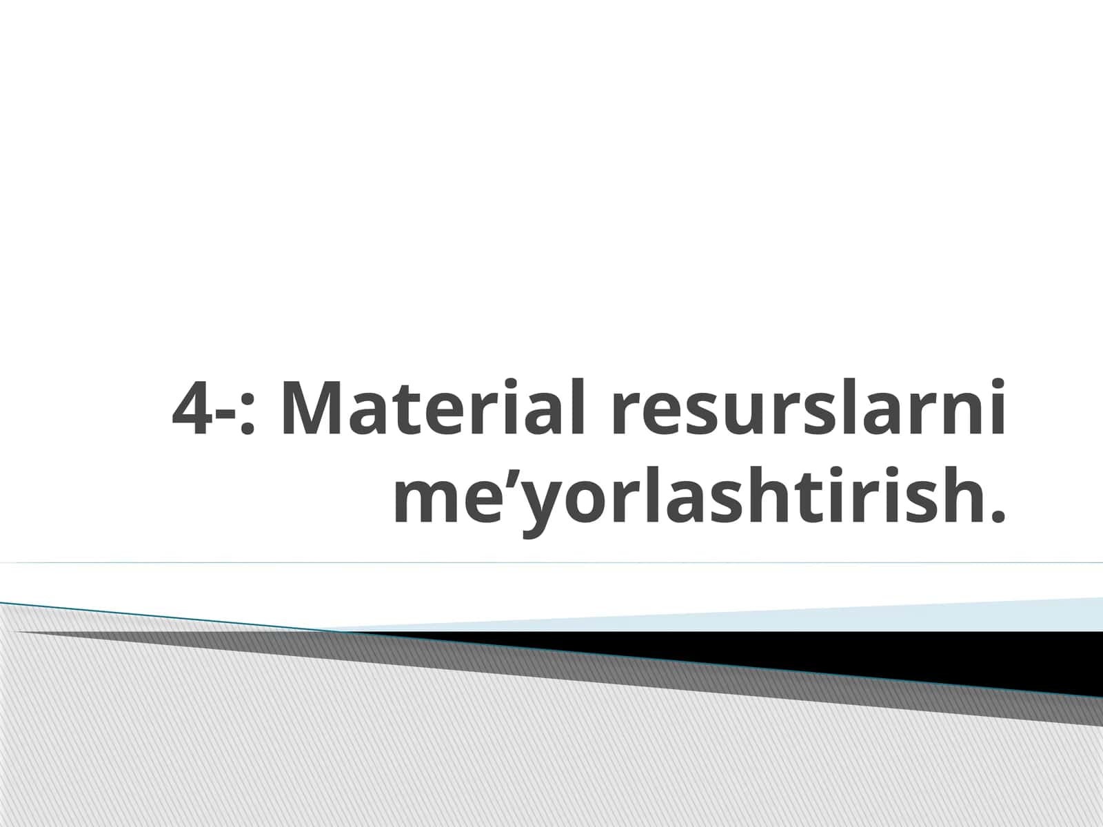 Material resurslarni me’yorlashtirish