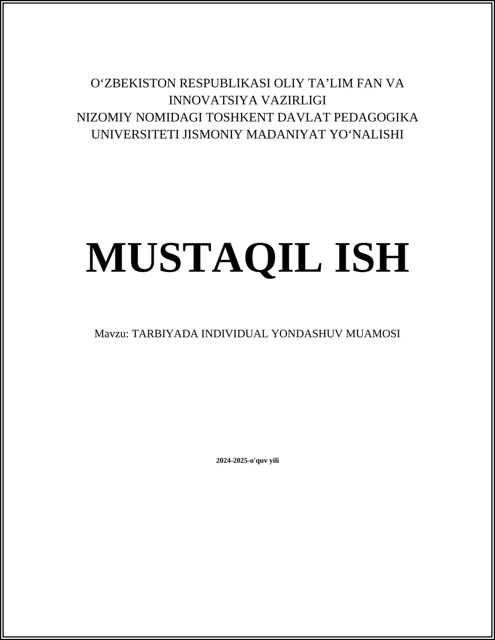 TARBIYADA INDIVIDUAL YONDASHUV MUAMOSI
