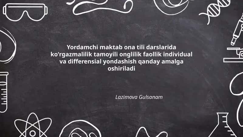 Ko'rgazmalilik tamoyili onglilik faollik individual va differensial yondashish