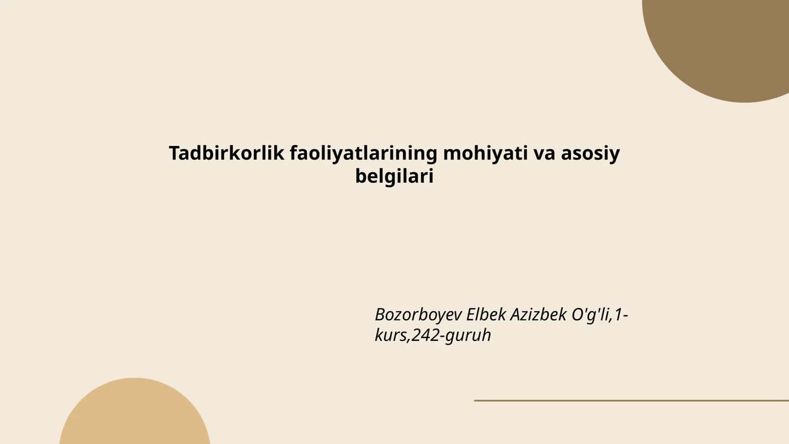 Tadbirkorlik faoliyatlarining mohiyati va asosiy belgilari