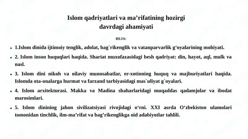Islom qadriyatlari va ma’rifatining hozirgi davrdagi ahamiyati